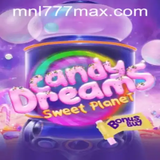 Exploring CandyDreamsSweetPlanet and the Dynamics of MNL777 Login