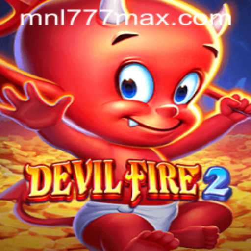 Exploring DevilFire2: A Thrilling Journey into the World of MNL777 Login