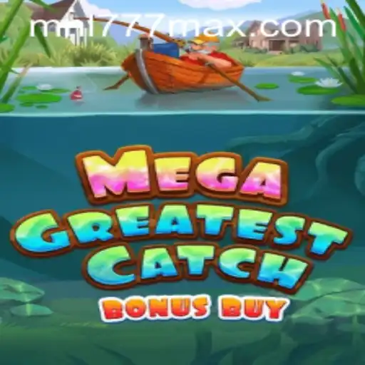 Exploring the MegaGreatestCatchBonusBuy: A Deep Dive into its Features and Mechanics