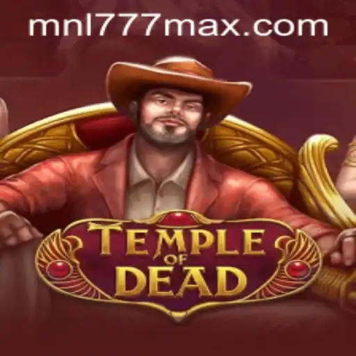 Exploring the Mysteries of TempleofDead in the MNL777 Login Realm